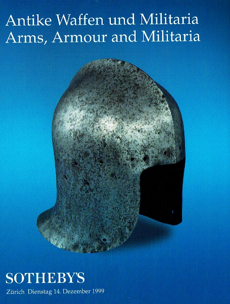 Sothebys December 1999 Antike Waffen und Militaria (Arms Armour & (Digital Only)