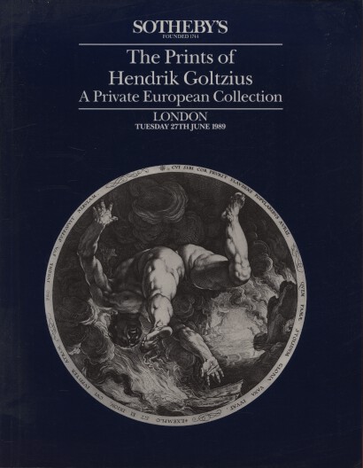 Sothebys June 1989 The Prints of Hendrik Goltzius A Private Europ (Digital Only