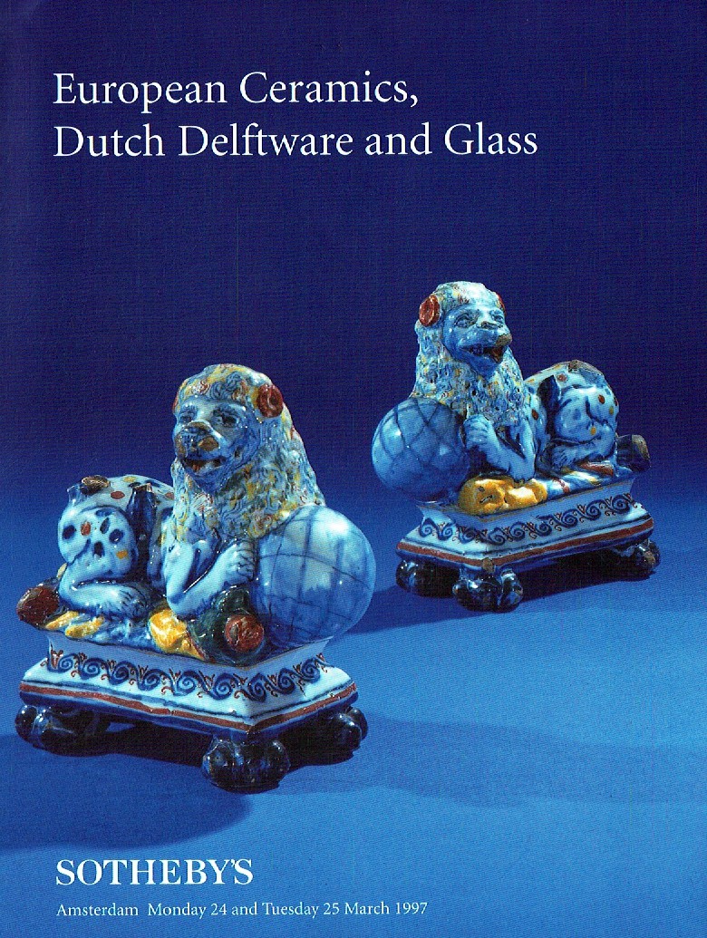 Sothebys & 25th March 1997 European Ceramics, Dutch Delftware and (Digital Only)