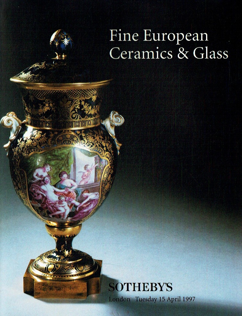 Sothebys April 1997 Fine European Ceramics & Glass (Digital Only)