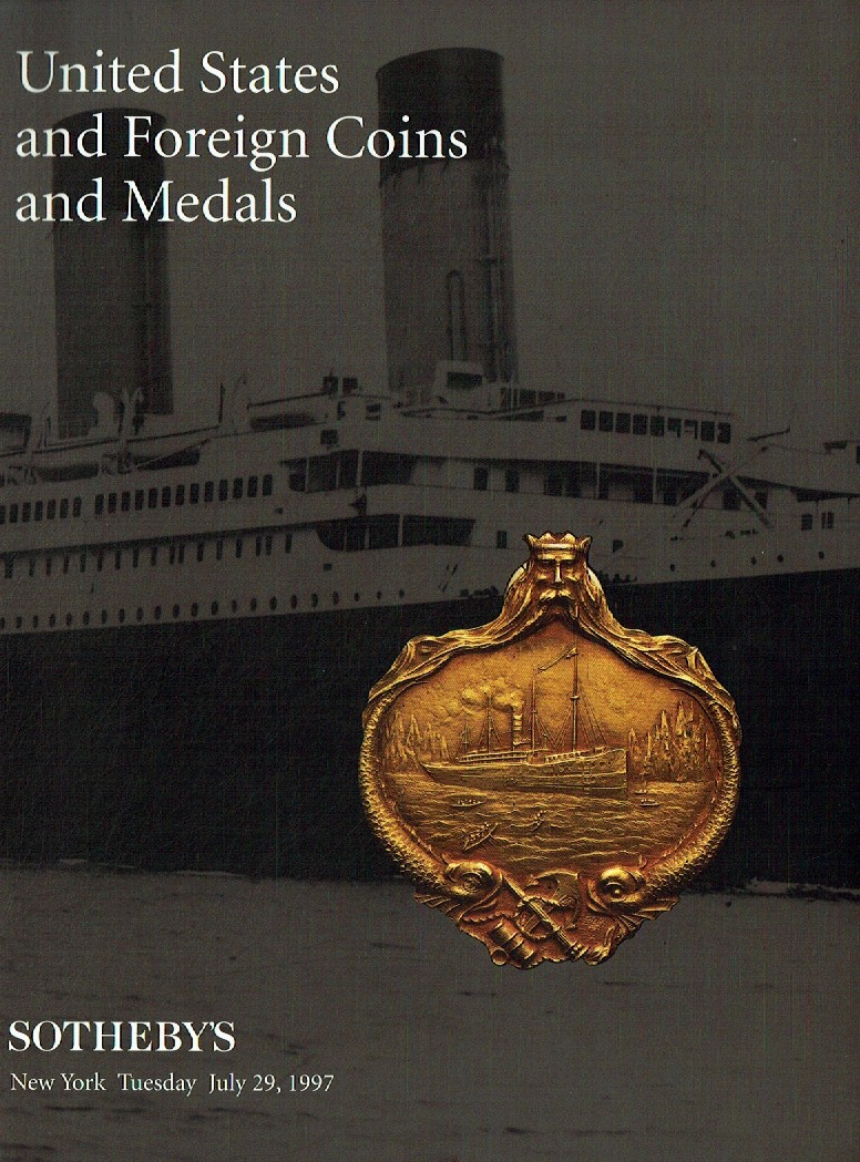 Sothebys July 1997 United States, Foreign Coins and Medals (Digitial Only)