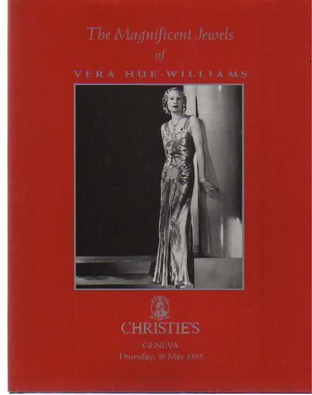 Christies May 1995 The Magnificent Jewels of Vera Hue-Williams (Digital Only)