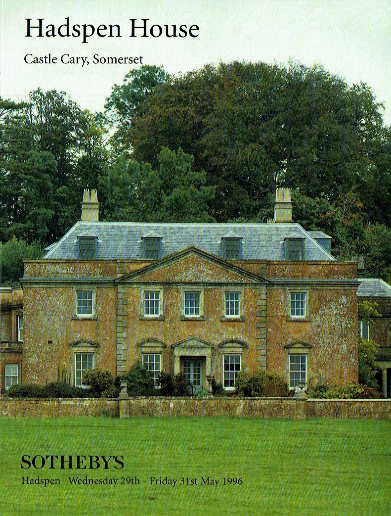 Sothebys to 31st May 1996 Hadspen House, Castle Cary, Somerset (Digitial Only) Sothebys to 31st May 1996 Hadspen House, Castle Cary, Somerset (Digitial Only)