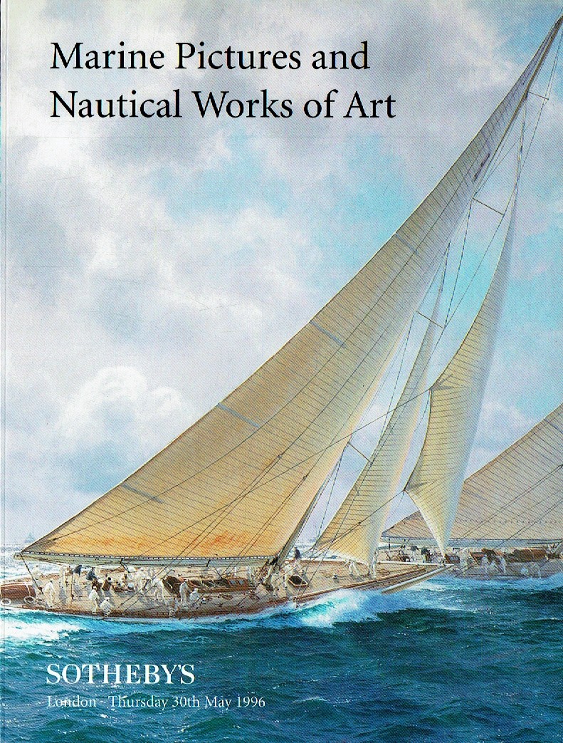Sothebys May 1996 Marine Pictures and Nautical Works of Art (Digital Only)
