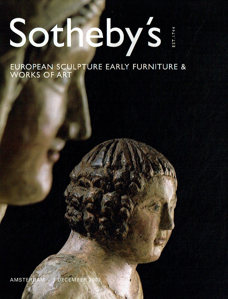 Sothebys December 2002 European Sculpture, Early Furniture & Work (Digital Only