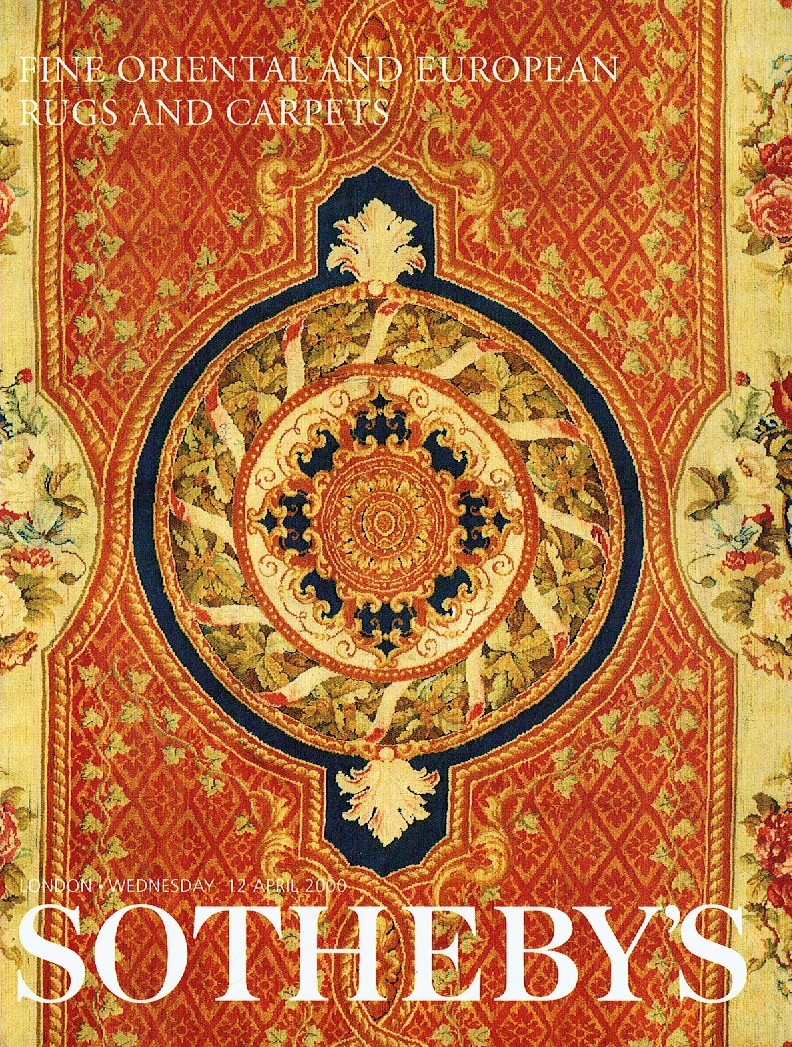 Sothebys April 2000 Fine Oriental & European Rugs and Carpets (Digital Only)