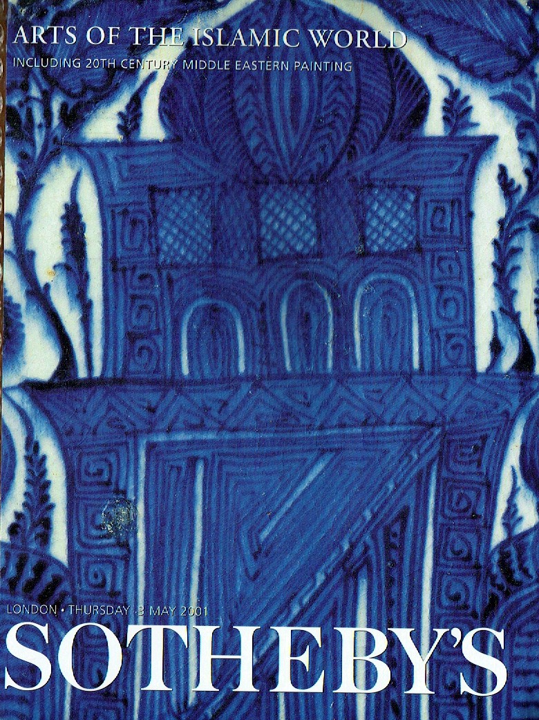 Sothebys May 2001 Arts of the Islamic World including 20th Centur (Digital Only