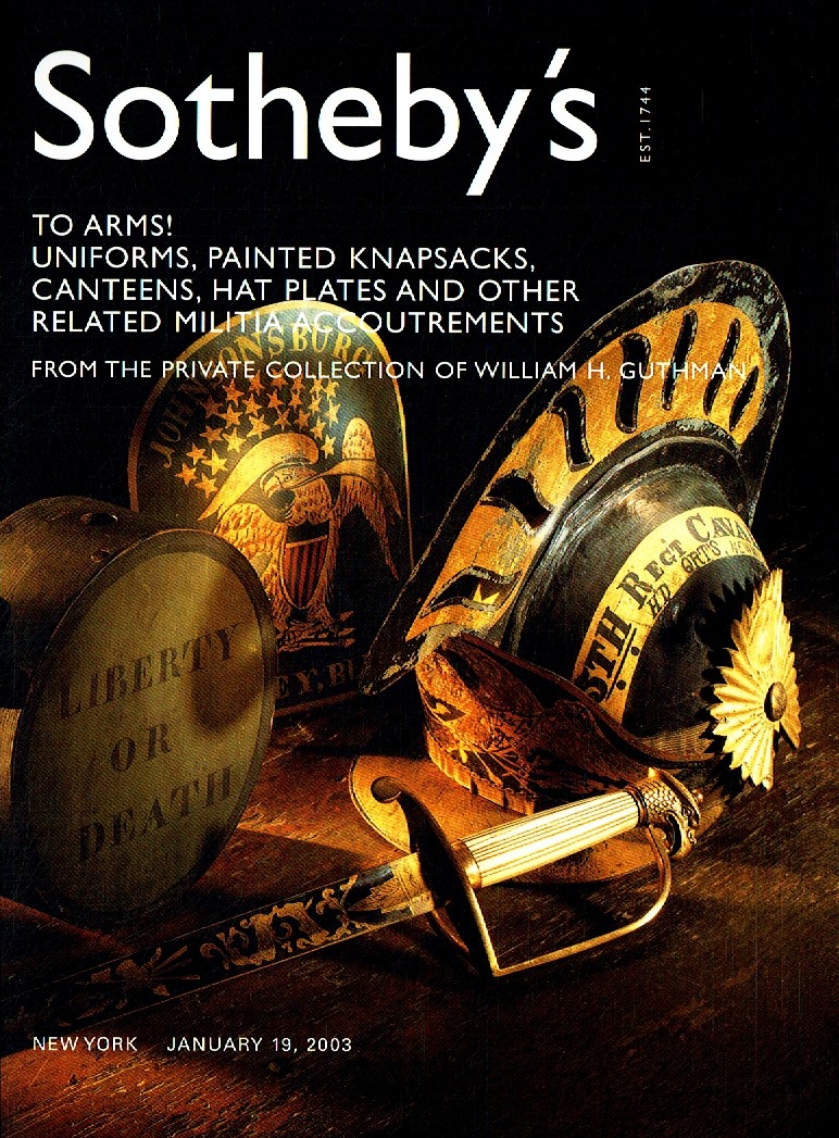 Sothebys January 2003 To Arms! Uniforms, Painted Knapsacks, Cante (Digital Only