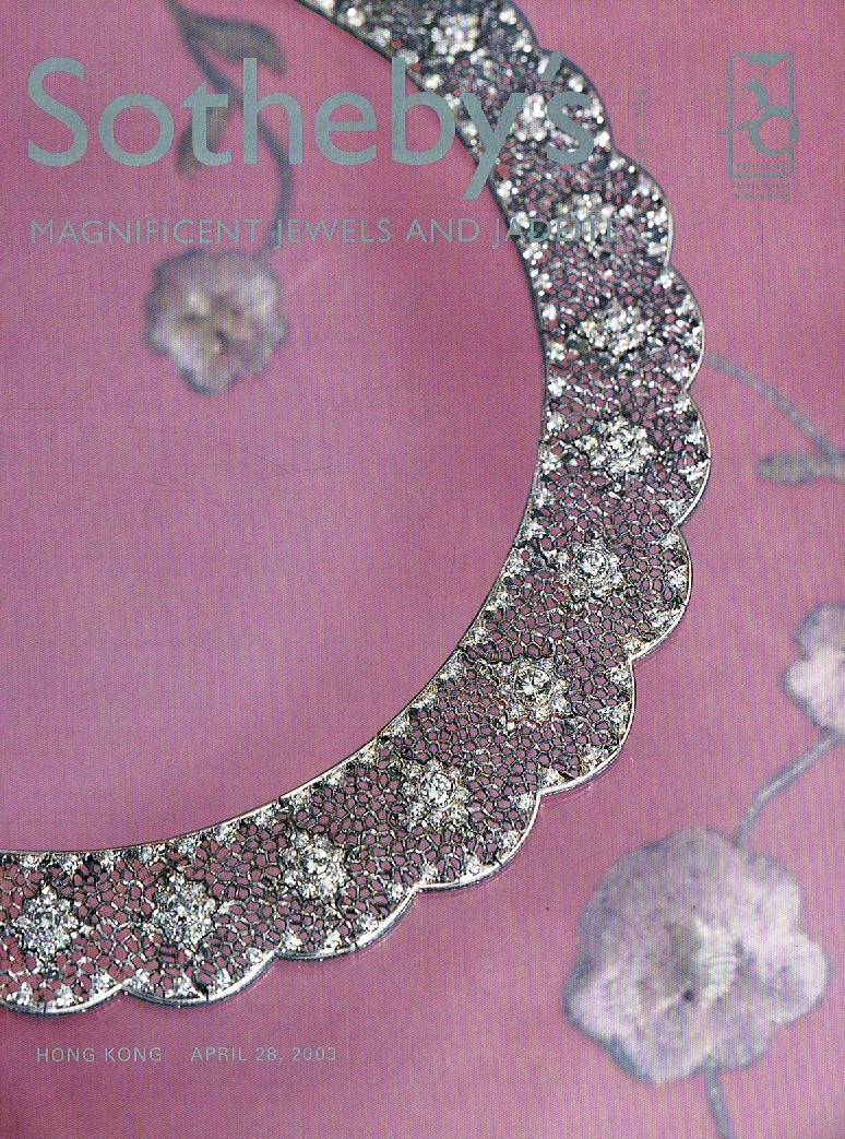 Sothebys April 2003 Magnificent Jewels and Jadeite (Digital Only)