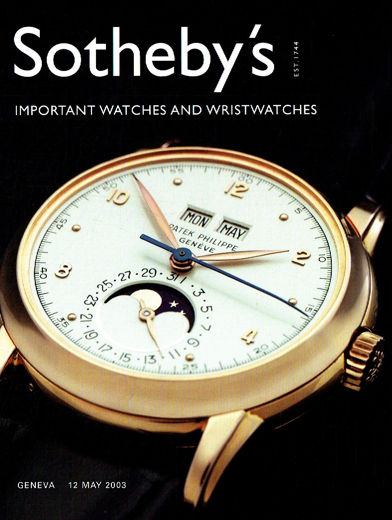 Sothebys May 2003 Important Watches and Wristwatches (Digitial Only)