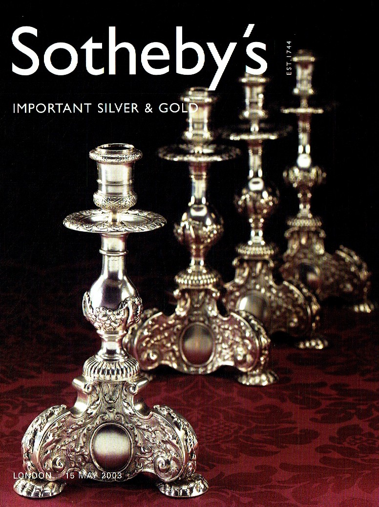 Sothebys May 2003 Important Silver & Gold (Digital Only)