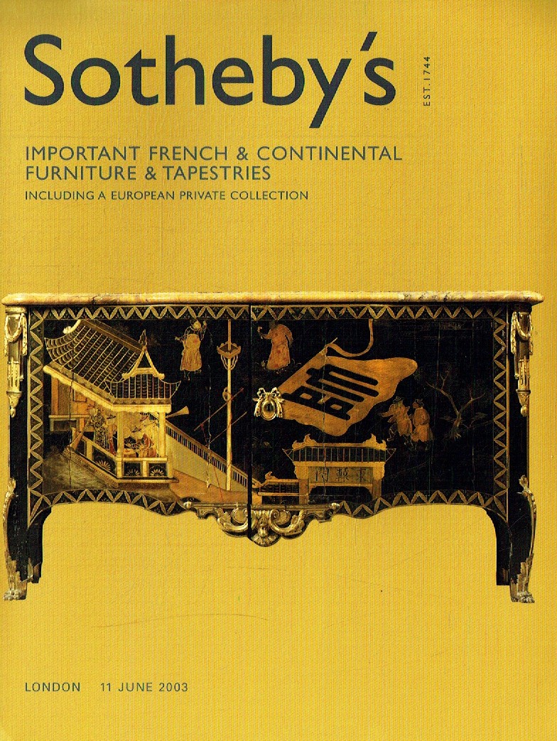 Sothebys June 2003 Important French & Continental Furniture & Tap (Digital Only