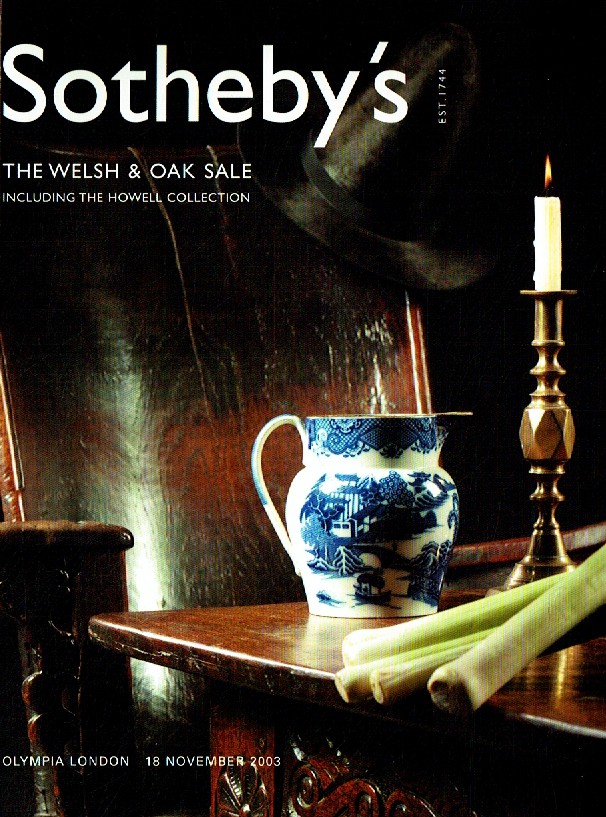 Sothebys November 2003 The Welsh & Oak Sale including the Howell (Digital Only)