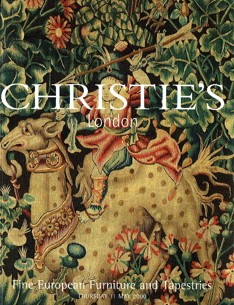 Christies May 2000 Fine European Furniture & Tapestries (Digital Only)