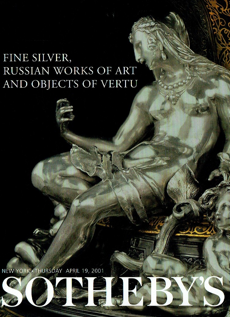 Sothebys April 2001 Fine Silver, Russian Works of art and Objects (Digital Only