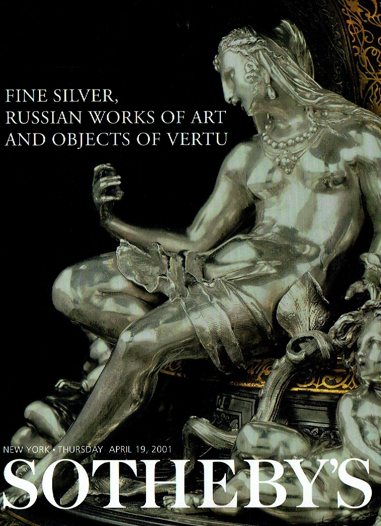 Sothebys April 2001 Fine Silver, Russian Works of art and Objects (Digital Only)