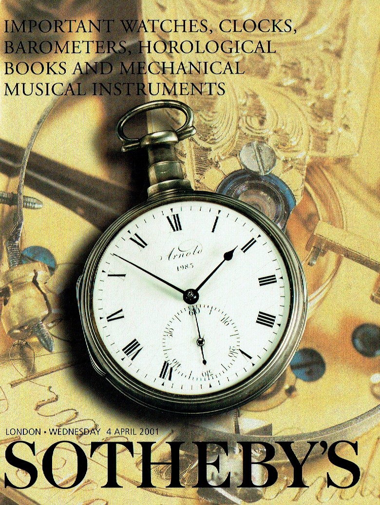 Sothebys April 2001 Important Watches, Clocks, Barometers, Horolo (Digital Only)