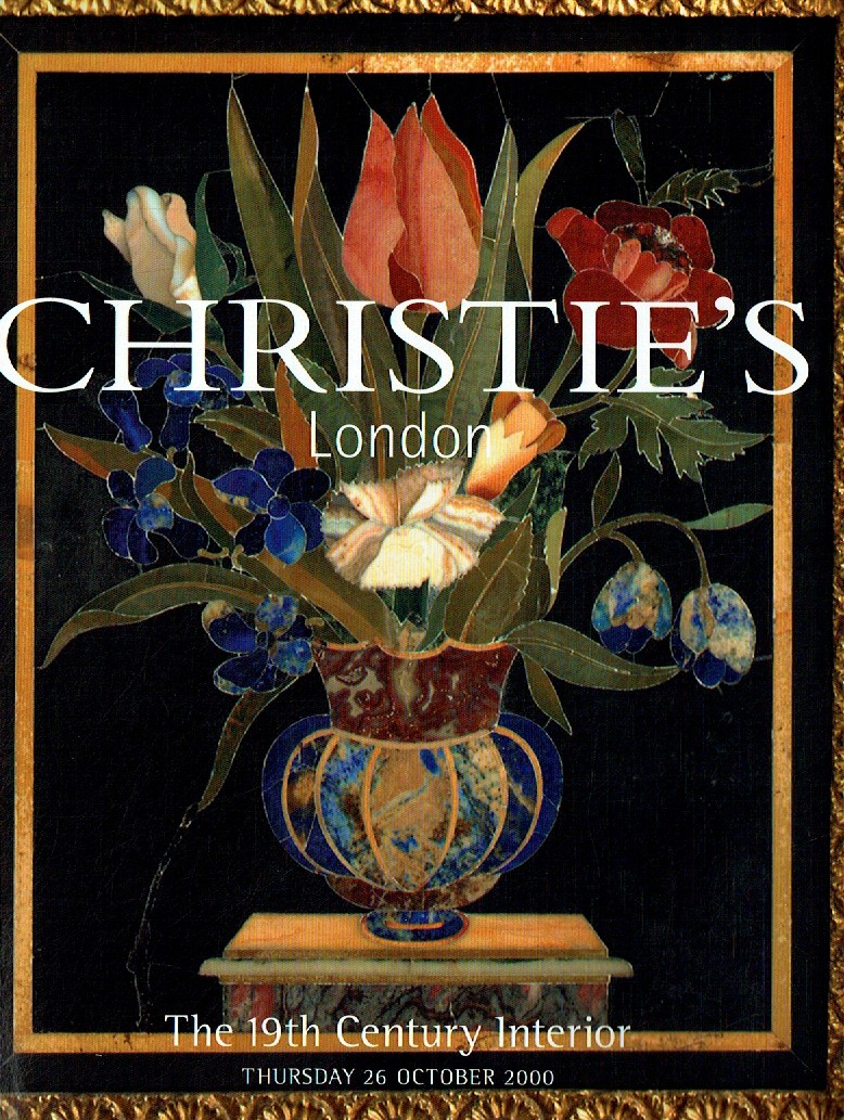 Christies October 2000 The 19th Century Interior (Digital Only)
