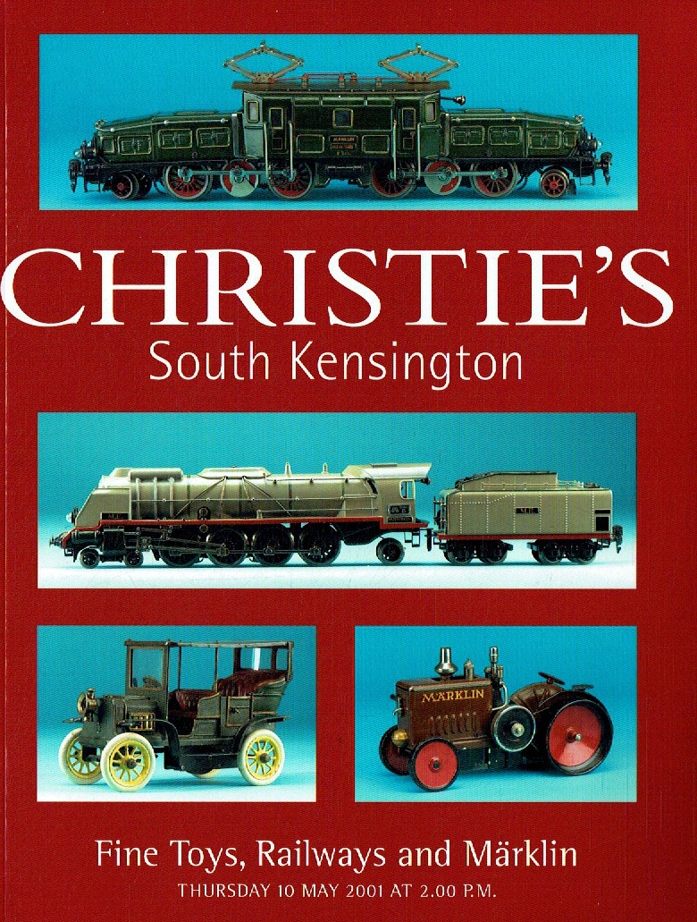 Christies May 2001 Fine Toys, Railways and Marklin (Digitial Only)