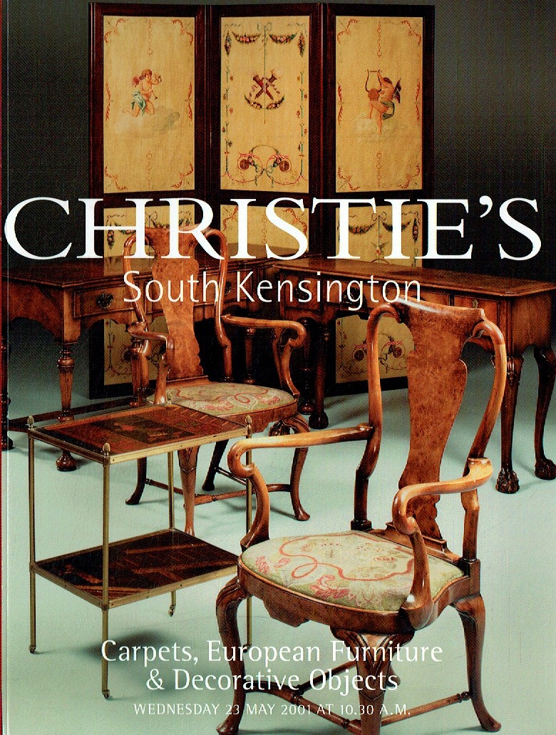 Christies May 2001 Carpets, European Furniture & Decorative Obje (Digital Only)