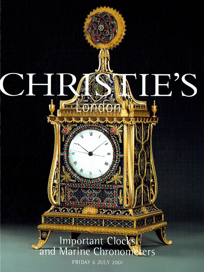 Christies July 2001 Important Clocks & Marine Chronometers (Digital Only)