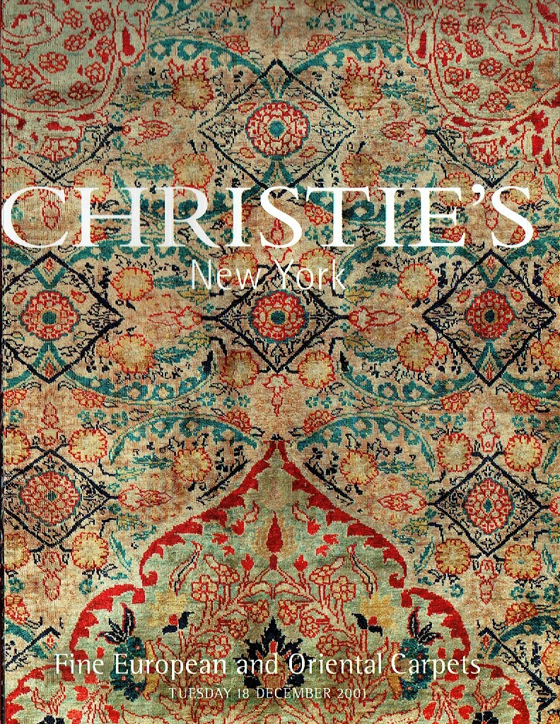 Christies December 2001 Fine European and Oriental Carpets (Digital Only)
