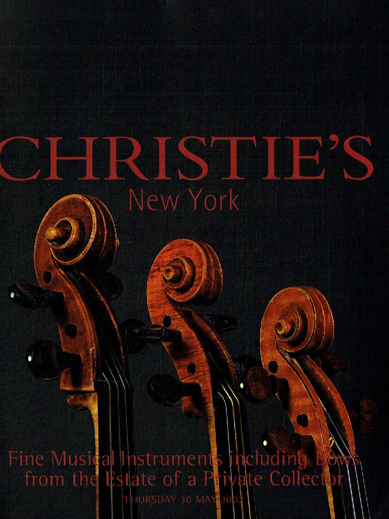 Christies May 2002 Fine Musical Instruments including Bows from (Digital Only)