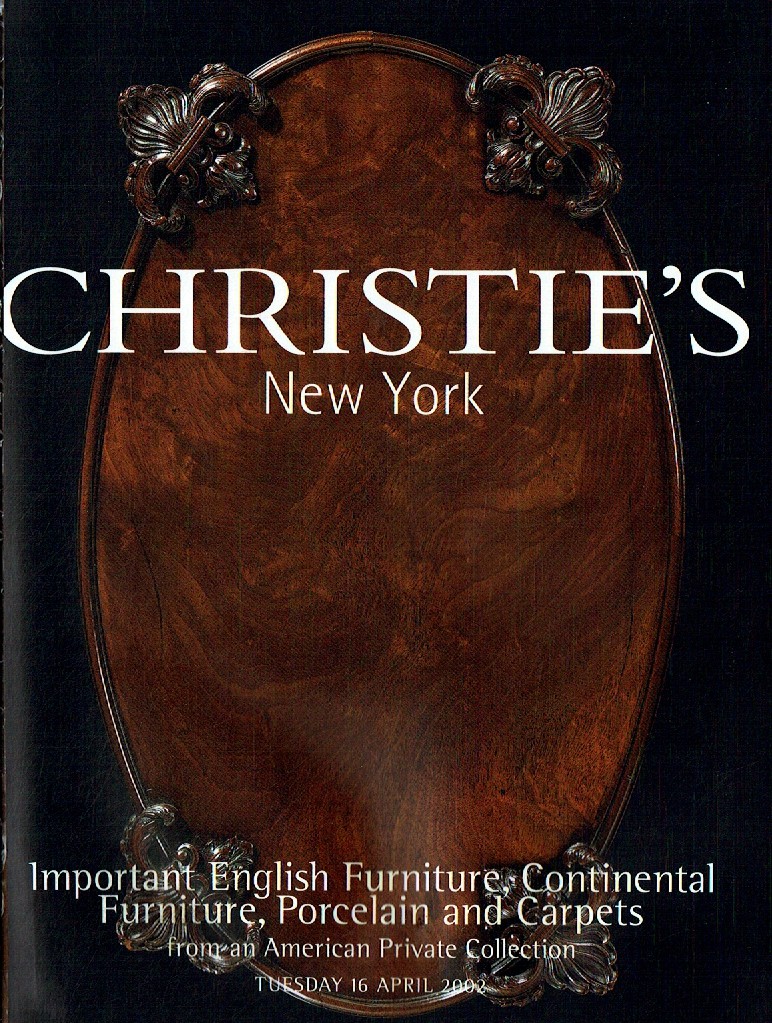 Christies April 2002 Important English Furniture, Continental (Digital Only)