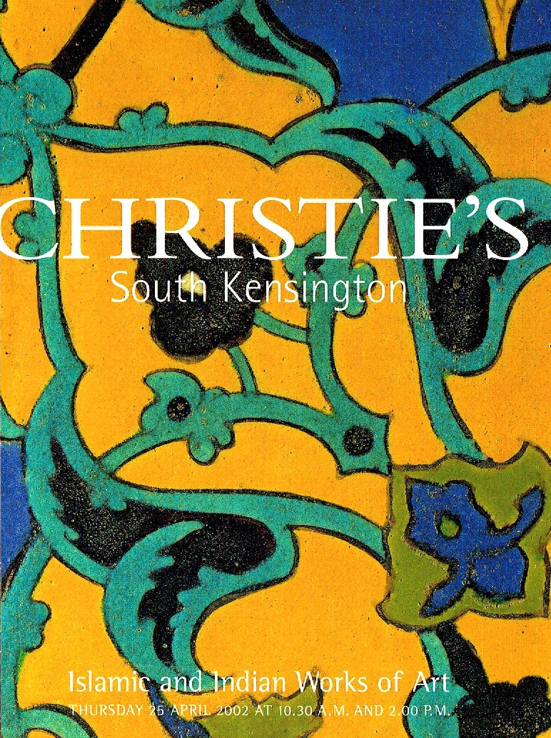 Christies April 2002 Islamic & Indian Works of Art (Digital Only)