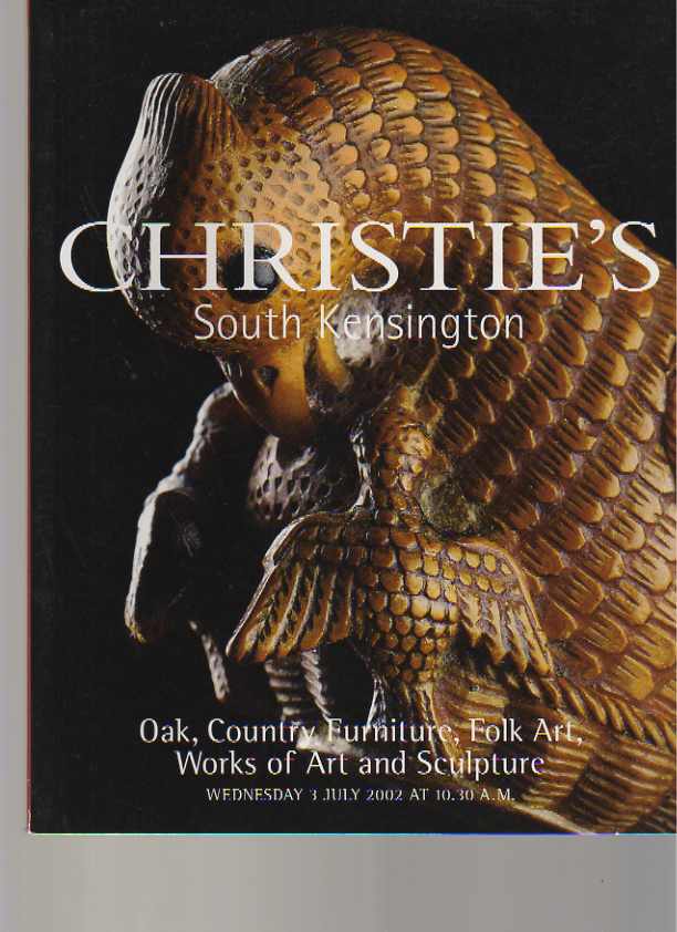 Christies July 2002 Oak, Country Furniture, Folk Art, works of A (Digital Only)