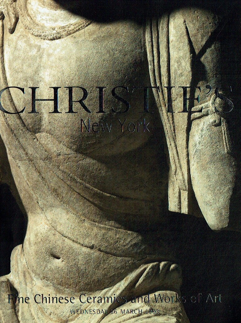 Christies March 2003 Fine Chinese Ceramics & Works of Art (Digital Only)