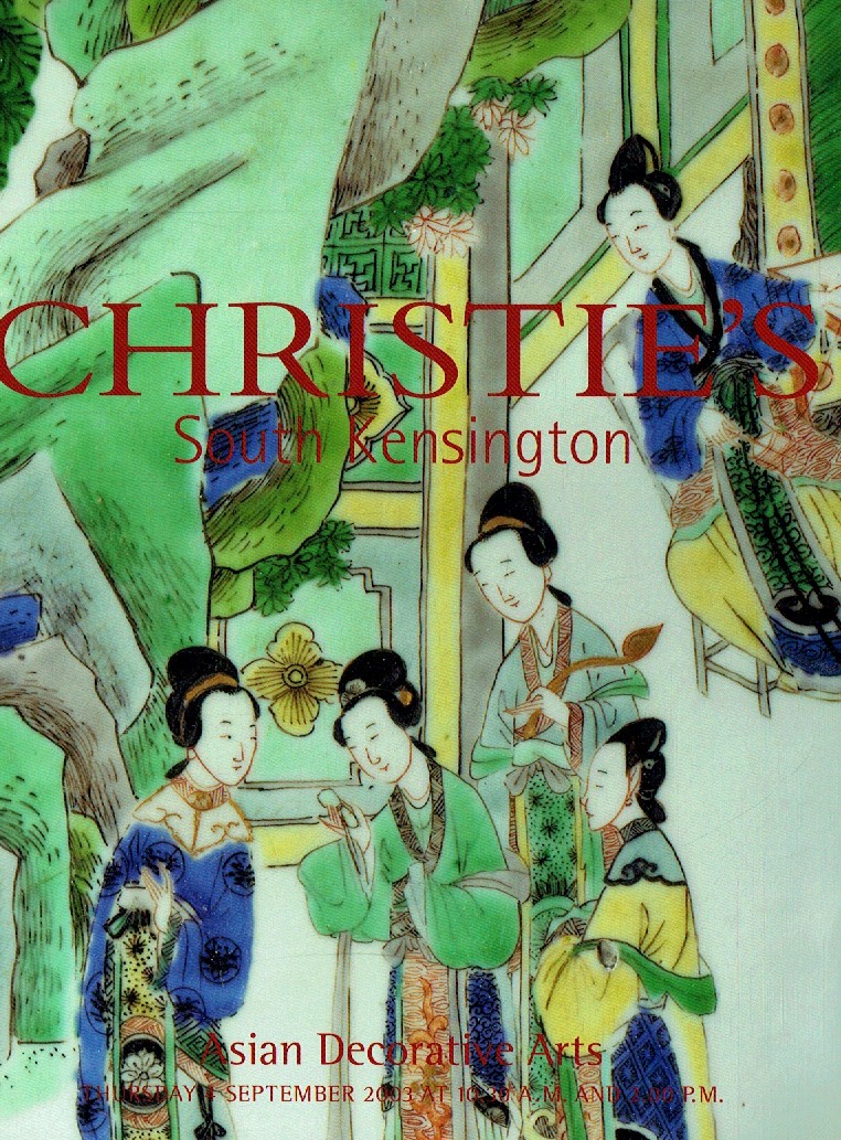 Christies September 2003 Asian Decorative Arts (Digital Only)
