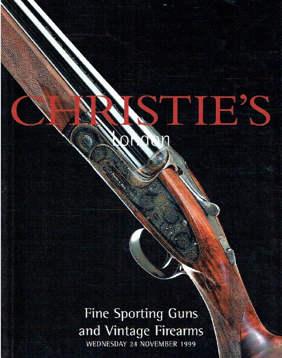 Christies November 1999 Fine Sporting Guns & Vintage Firearms (Digital Only)