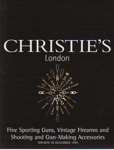 Christies December 1999 Fine Sporting Guns, Vintage Firearms and (Digital Only)