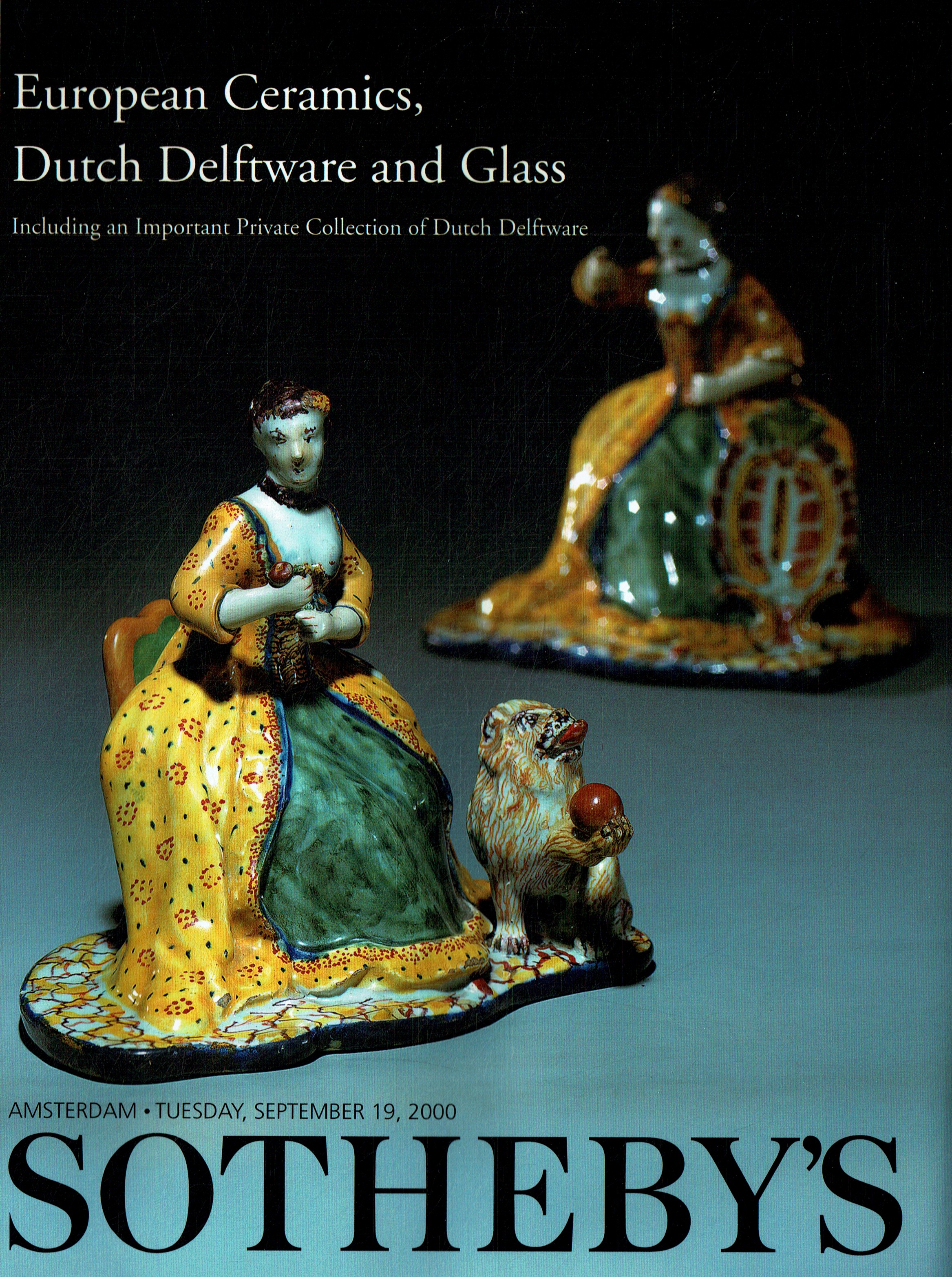Sothebys September 2000 European Ceramics, Dutch Delftware and Gl (Digital Only