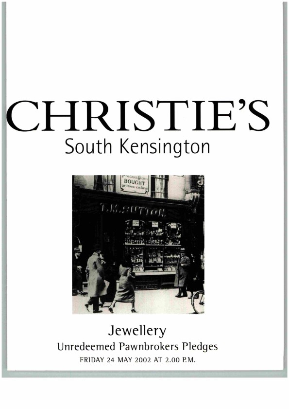 Christies May 2002 Jewellery Unredeemed Pawnbrokers Pledges (Digital only)