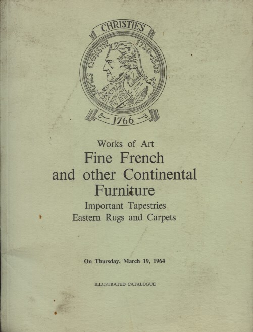 Christies March 1964 Works of Art, Fine French & other Continental Furniture