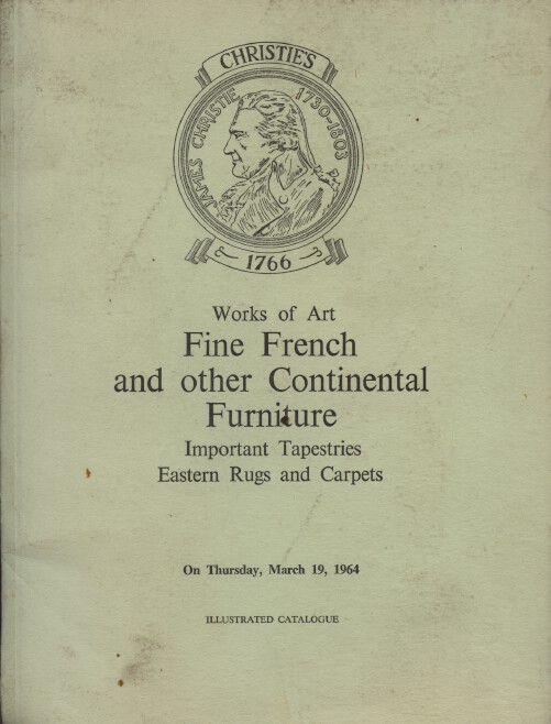 Christies March 1964 Works of Art, Fine French & other Continental Furniture