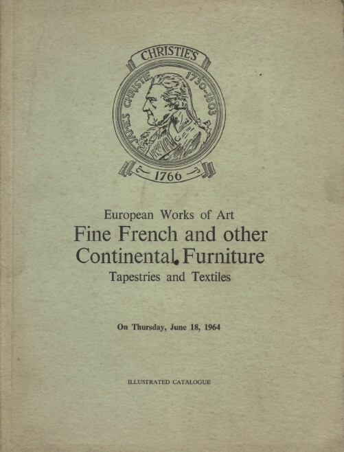 Christies June 1964 European Works of Art, Fine French & Continental Furniture