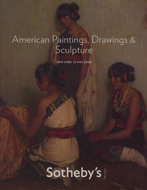 Sothebys May 2008 American Paintings, Drawings & Sculpture