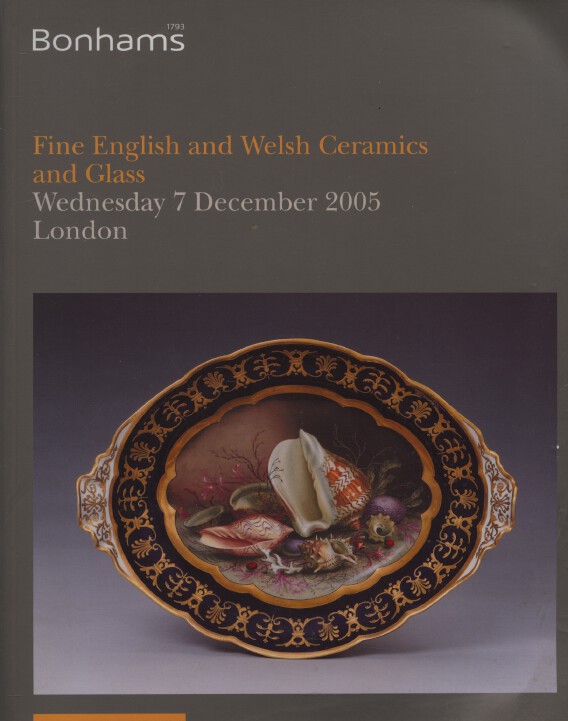 Bonhams December 2005 Fine English & Welsh Ceramics & Glass