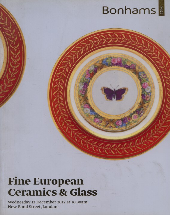 Bonhams December 2012 Fine European Ceramics & Glass