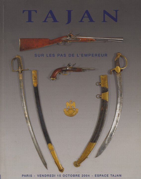 Tajan 2004 Napoleonic Arms & Paraphernalia