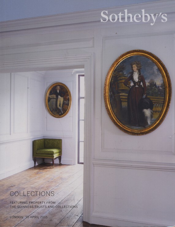 Sothebys 2015 Collections - Property from the Guinness Trusts and Collections