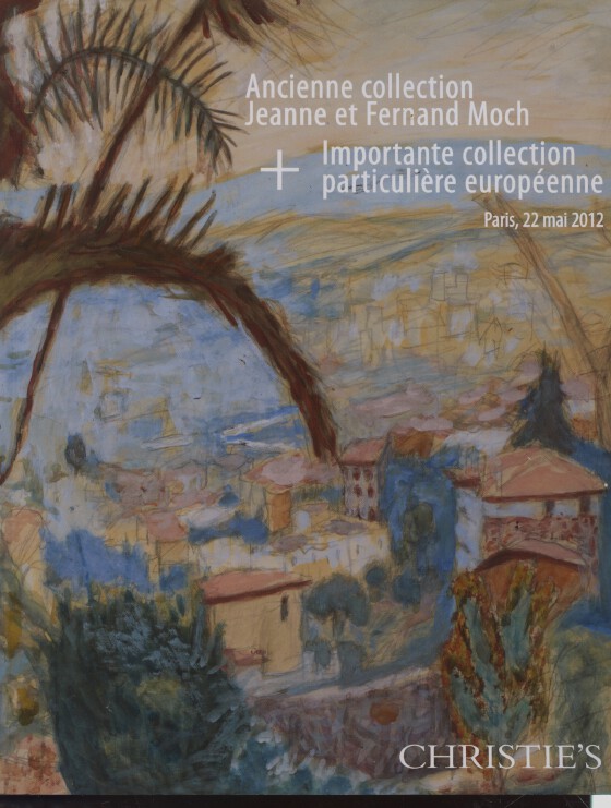 Christies May 2012 Ancienn Collection of Jeanne & Fernand Moch (Digital only)