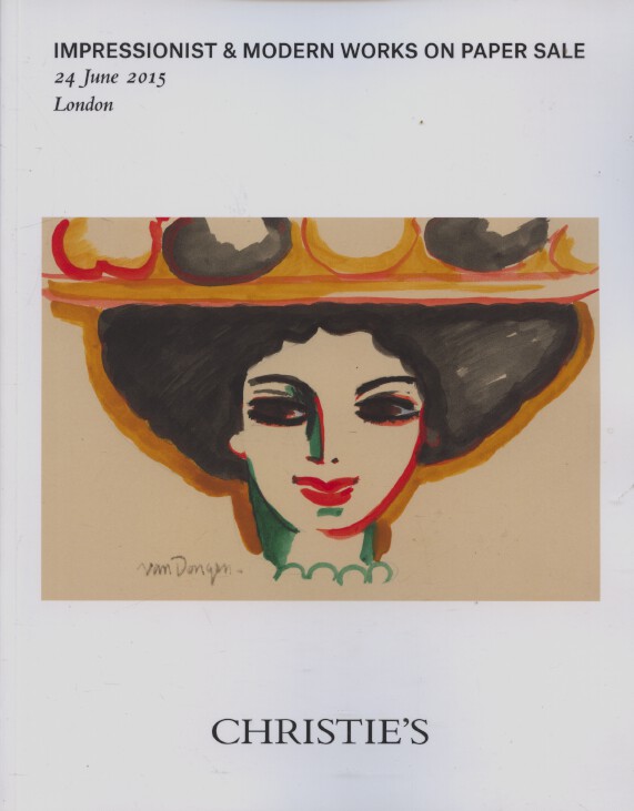 Christies June 2015 Impressionist & Modern Works on Paper