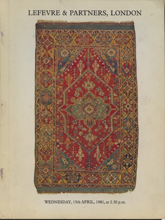 Lefevre April 1981 Early European & Oriental Textiles Rare Oriental Carpets Rugs