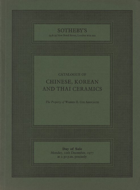 Sothebys December 1977 Cox Collection Chinese, Korean and Thai Ceramics