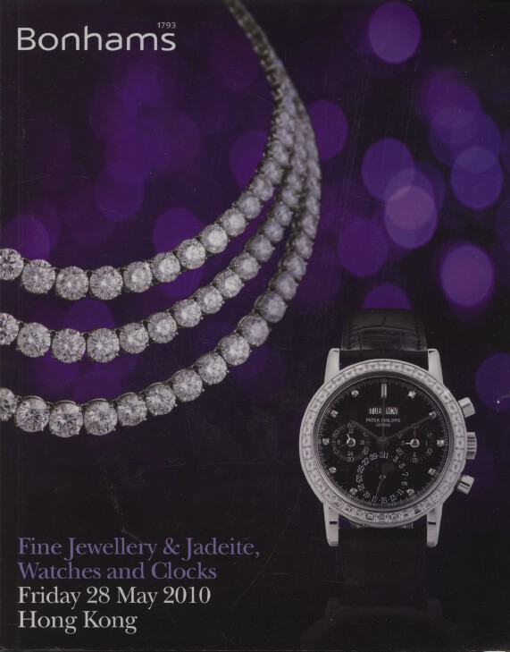 Bonhams May 2010 Fine Jewellery & Jadeite, Watches and Clocks