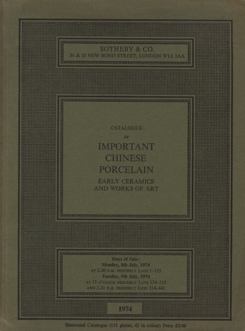 Sothebys July 1974 Important Chinese Porcelain, Early Ceramics and Works of Art